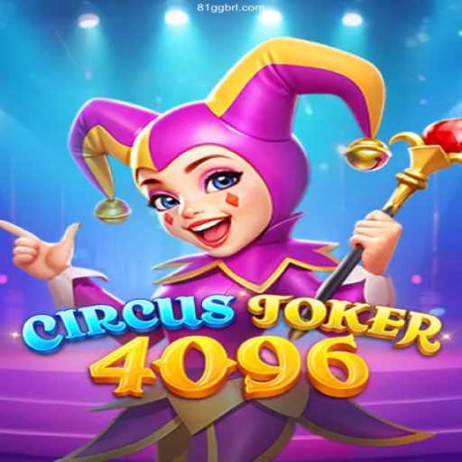 Explore the Thrills of CircusJoker4096 and Discover the Best of Brazilian Online Games