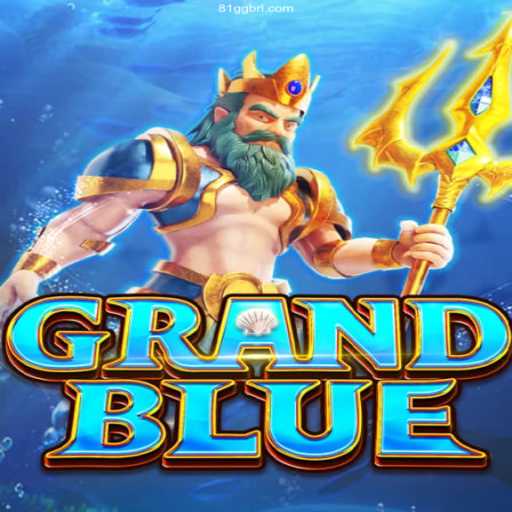 Discover the Thrilling World of GRANDBLUE: A Dive into Brazilian Online Gaming