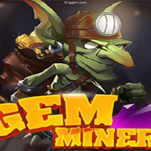 Exploring the Exciting World of GemMiner: A Thrilling Brazilian Online Game Adventure