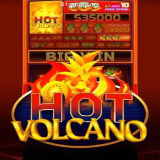 Discover the Excitement of HotVolcano: A Comprehensive Guide